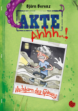 Akte Ahhh…! (1) - Björn Berenz