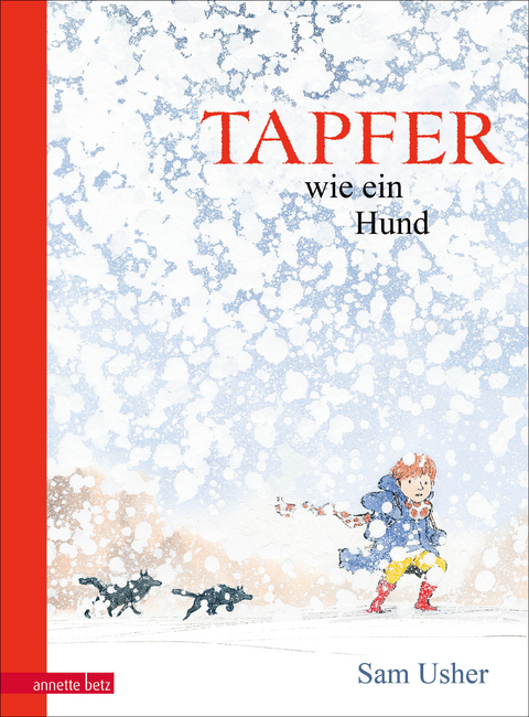 Tapfer wie ein Hund - Sam Usher