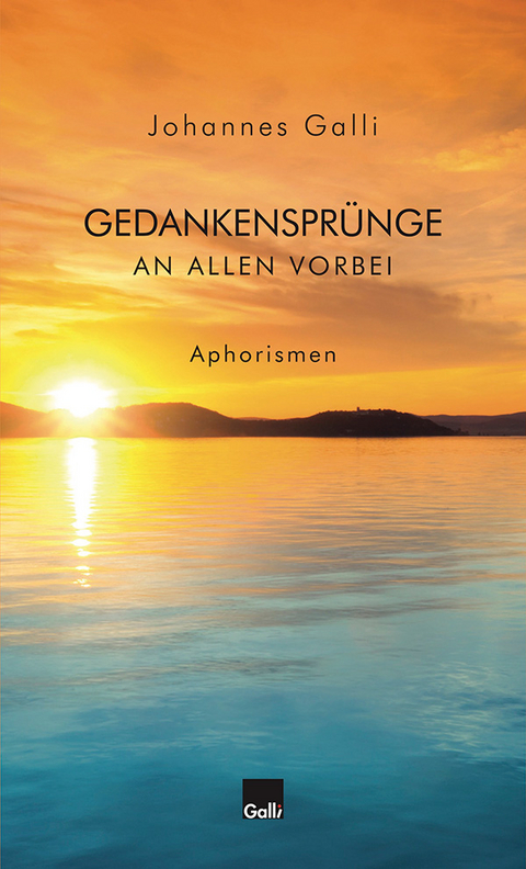 Gedankensprünge an allen vorbei (Band 8) - Johannes Galli