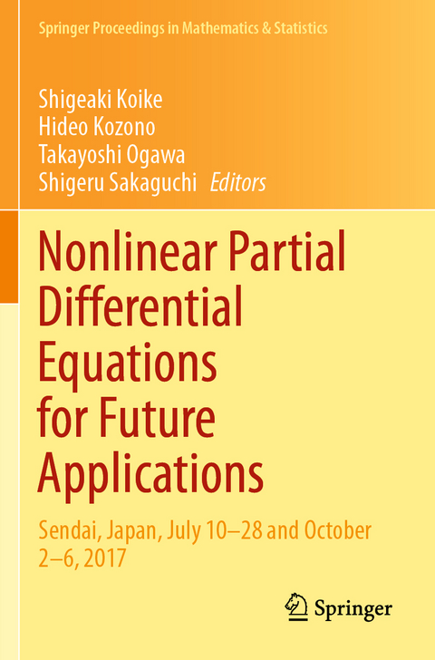 Nonlinear Partial Differential Equations for Future Applications - 