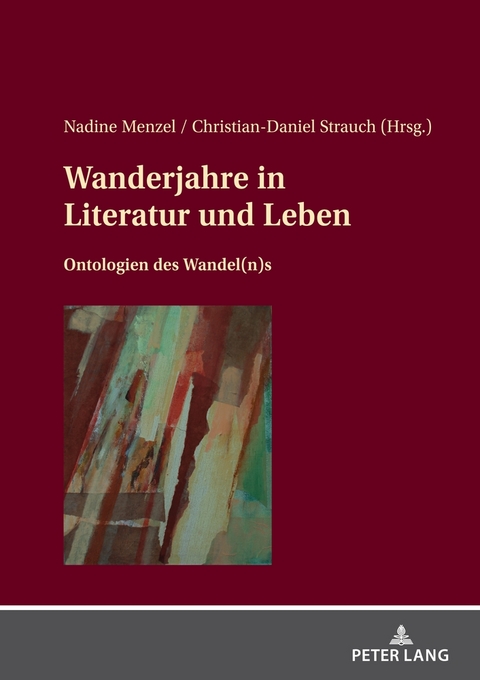 Wanderjahre in Literatur und Leben - 