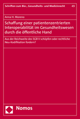 Schaffung einer patientenzentrierten Interoperabilität im Gesundheitswesen durch die öffentliche Hand - Anna H. Moreno