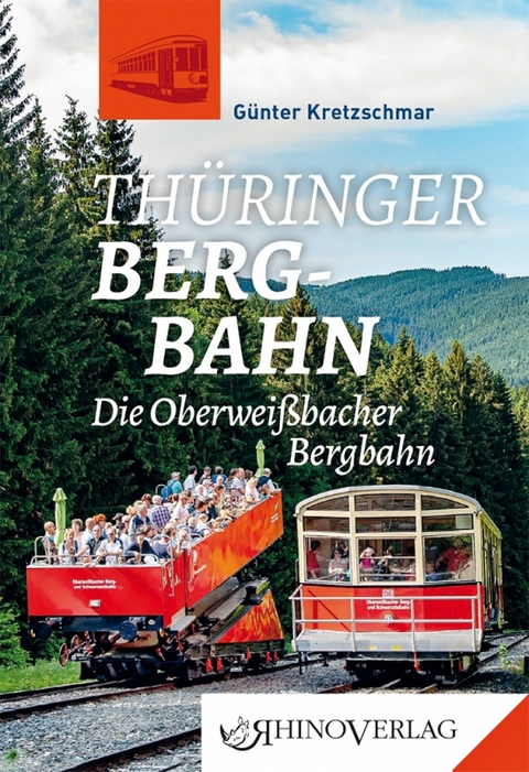 Thüringer Bergbahn - Günter Kretzschmar