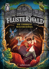 Flüsterwald - Eine neue Bedrohung. Der verborgene Meisterschlüssel. (Flüsterwald, Staffel II, Bd. 1) - Andreas Suchanek