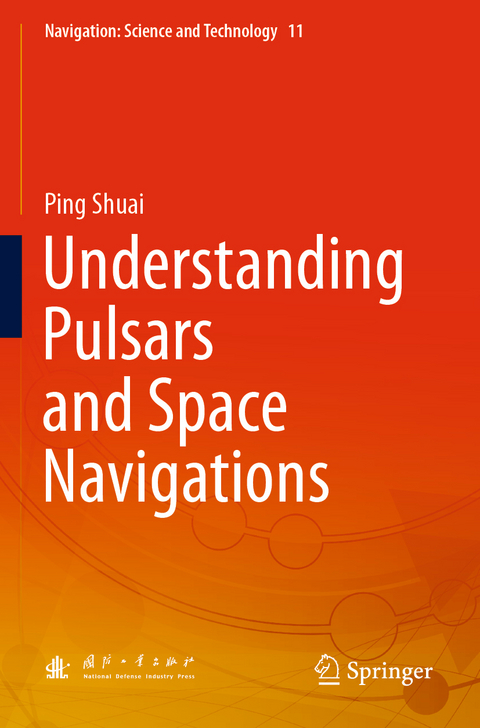 Understanding Pulsars and Space Navigations - Ping Shuai