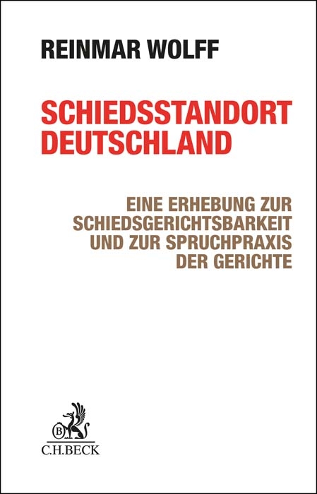 Schiedsstandort Deutschland - Reinmar Wolff