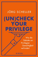 (Un)check your privilege - Jörg Scheller