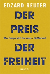 Der Preis der Freiheit - Edzard Reuter