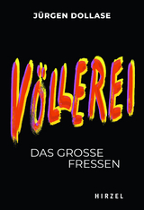 Völlerei - Jürgen Dollase