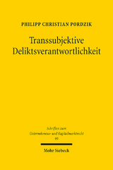 Transsubjektive Deliktsverantwortlichkeit - Philipp Christian Pordzik