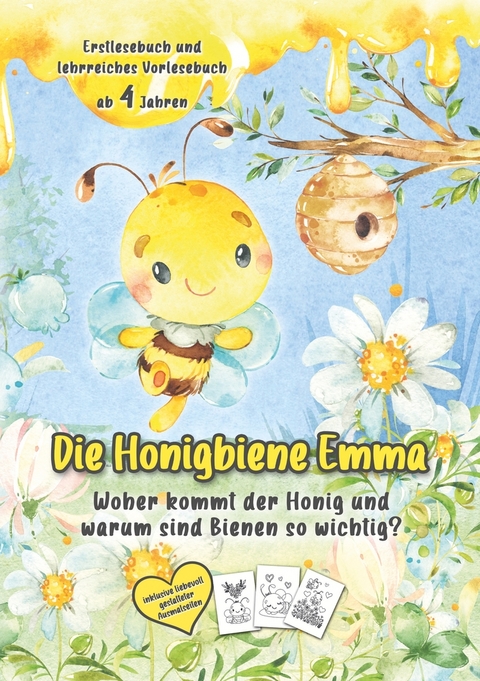 Die Honigbiene Emma - Barbara Lachner