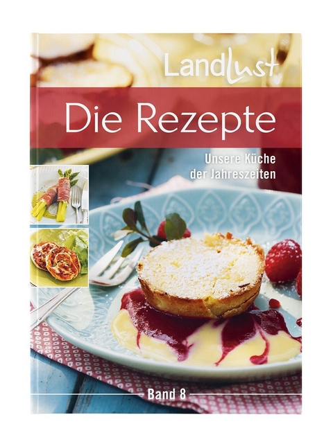 Landlust - Die Rezepte 8 - 