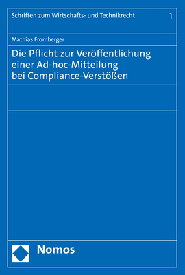 Die Pflicht zur Veröffentlichung einer Ad-hoc-Mitteilung bei Compliance-Verstößen - Mathias Fromberger