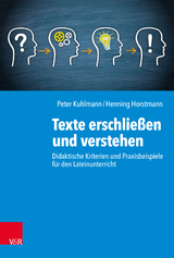 Texte erschließen und verstehen - Peter Kuhlmann, Henning Horstmann, Matthias Korn