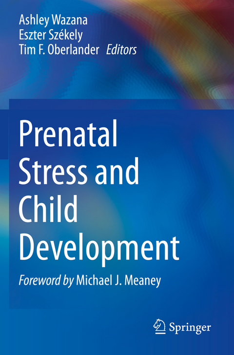 Prenatal Stress and Child Development - 