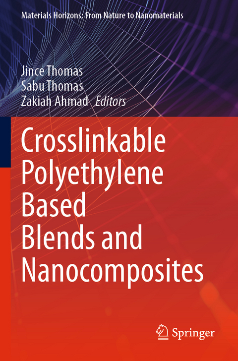 Crosslinkable Polyethylene Based Blends  and Nanocomposites - 