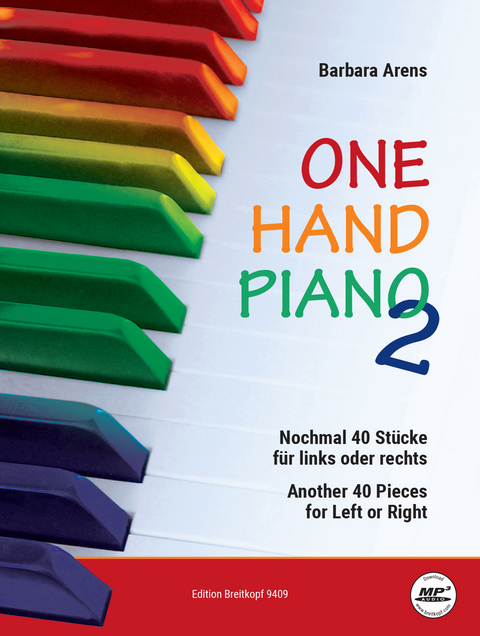 One Hand Piano 2. Nochmal 40 Stücke für links oder rechts - Barbara Arens