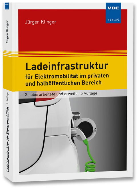 Ladeinfrastruktur für Elektromobilität im privaten und halböffentlichen Bereich - Jürgen Klinger