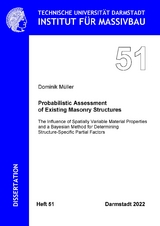 Probabilistic Assessment of Existing Masonry Structures - Dominik Müller