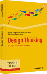 Design Thinking - Annie Kerguenne, Hedi Schaefer, Abraham Taherivand