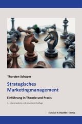 Strategisches Marketingmanagement. - Thorsten Schaper