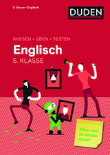 Wissen – Üben – Testen: Englisch 5. Klasse - 