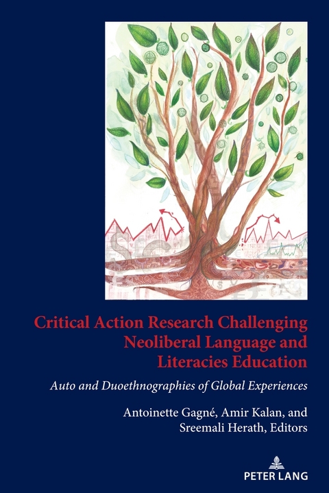 Critical Action Research Challenging Neoliberal Language and Literacies Education - 