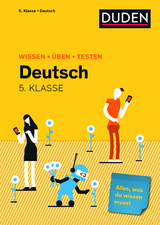 Wissen – Üben – Testen: Deutsch 5. Klasse