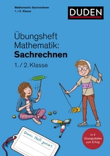 Übungsheft Mathematik - Sachrechnen 1./2. Klasse - Kim Wagner