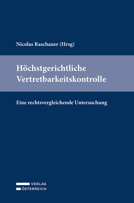 Höchstgerichtliche Vertretbarkeitskontrolle - 