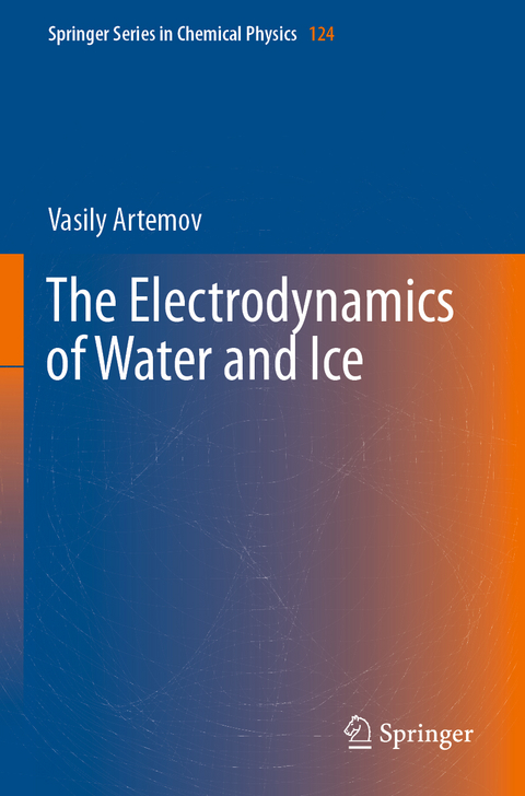 The Electrodynamics of Water and Ice - Vasily Artemov