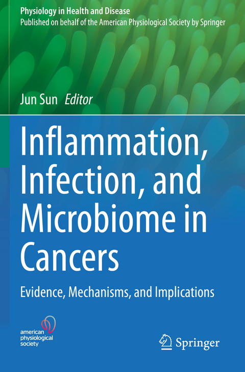 Inflammation, Infection, and Microbiome in Cancers - 