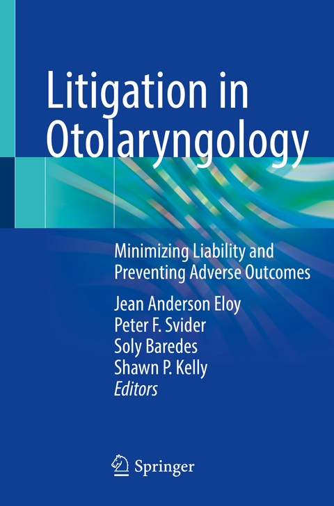 Litigation in Otolaryngology - 