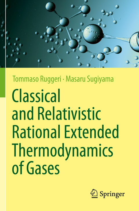 Classical and Relativistic Rational Extended Thermodynamics of Gases - Tommaso Ruggeri, Masaru Sugiyama