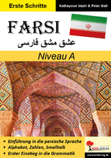 FARSI / Niveau A (Band 3) - Kathayoun Vaziri, Peter Gall