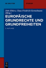 Europäische Grundrechte und Grundfreiheiten - Ehlers, Dirk; Germelmann, Claas Friedrich