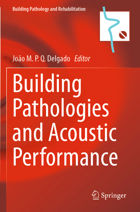 Building Pathologies and Acoustic Performance - 