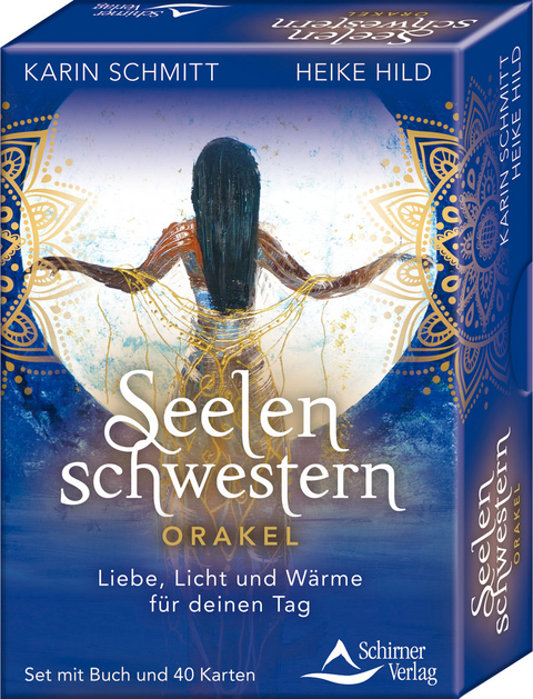 Seelenschwestern - Liebe, Licht und Wärme für deinen Tag - Karin Schmitt, Heike Hild