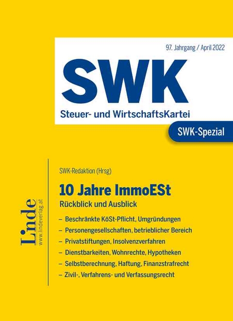 SWK-Spezial 10 Jahre ImmoESt - Reinhold Beiser, Alexandra Bernhart, Andrei Bodis, Christian Hammerl, Klaus Hirschler, Elisabeth Höltschl, Sabine Kanduth-Kristen, Karin Kovacs, Edeltraud Lachmayer, Anna-Theresa Petrikovics, Florian Petrikovics, Thomas Pfeifenberger, Melanie Prodinger, Michael Pucher, Birgit Reiner, Jürgen Reiner, Daniel Richter, Christoph Schlager, Gottfried Maria Sulz, Roman Thunshirn, Martin Vock, Klaus Wiedermann, Nikolaus Zorn