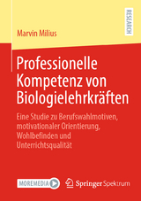 Professionelle Kompetenz von Biologielehrkräften - Marvin Milius