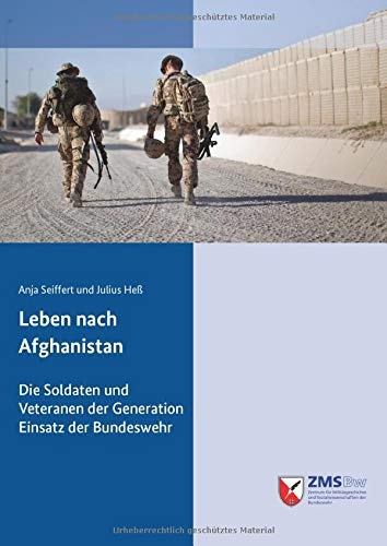 Leben nach Afghanistan - Anja Seiffert, Julius Heß