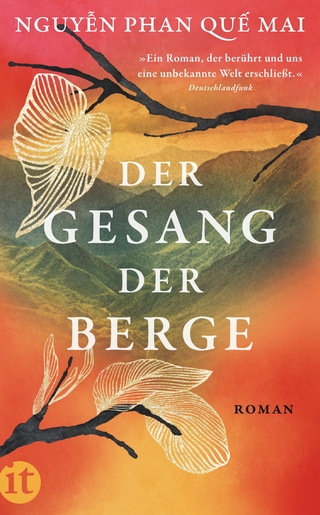 Der Gesang der Berge - Nguyễn Phan Quế Mai