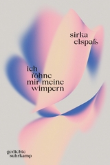 ich föhne mir meine wimpern - Sirka Elspaß