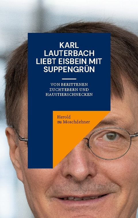 Karl Lauterbach liebt Eisbein mit Suppengrün - Herold zu Moschdehner