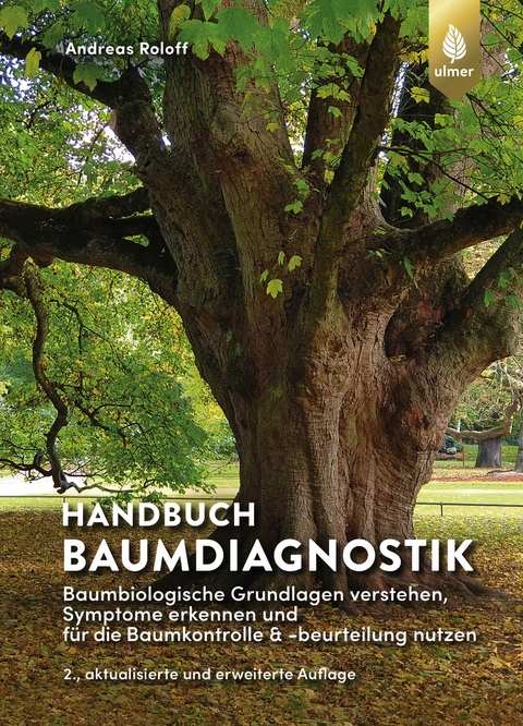 Handbuch Baumdiagnostik - Andreas Roloff