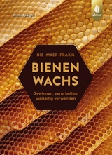 Bienenwachs - Armin Spürgin