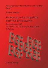 Einführung in das bürgerliche Recht für Betriebswirte - Andrea Schröder