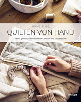 Quilten von Hand - Riane Elise