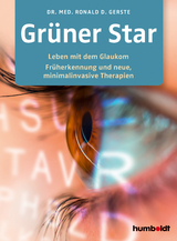 Grüner Star - Dr. Ronald D. Gerste