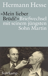 »Mein lieber Brüdi!« - Hermann Hesse